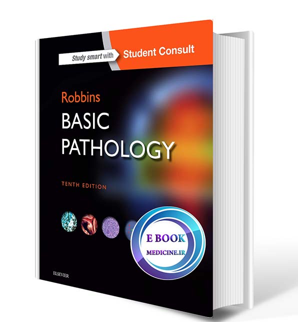 دانلود کتاب Robbins Basic Pathology (Robbins Pathology) 10th Edition 2018